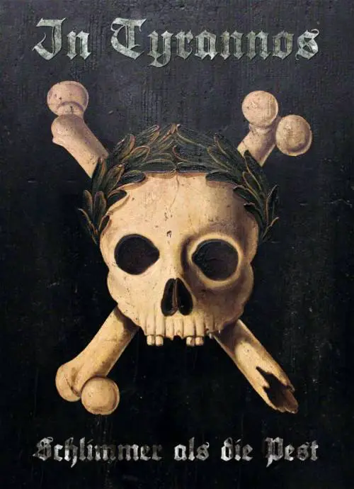 In Tyrannos : Schlimmer als die Pest